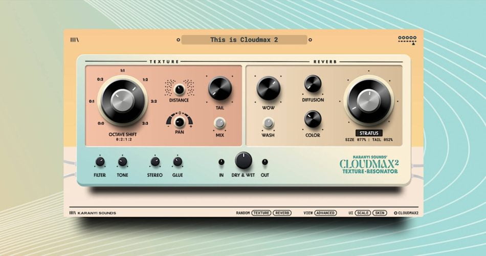 Karanyi Sounds intros Cloudmax 2 Texture Resonator with preorder offer