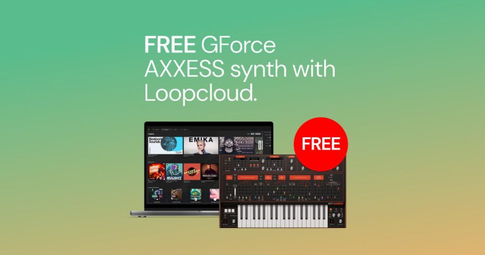 FREE Gforces AXXESS Synth with Loopcloud subscription