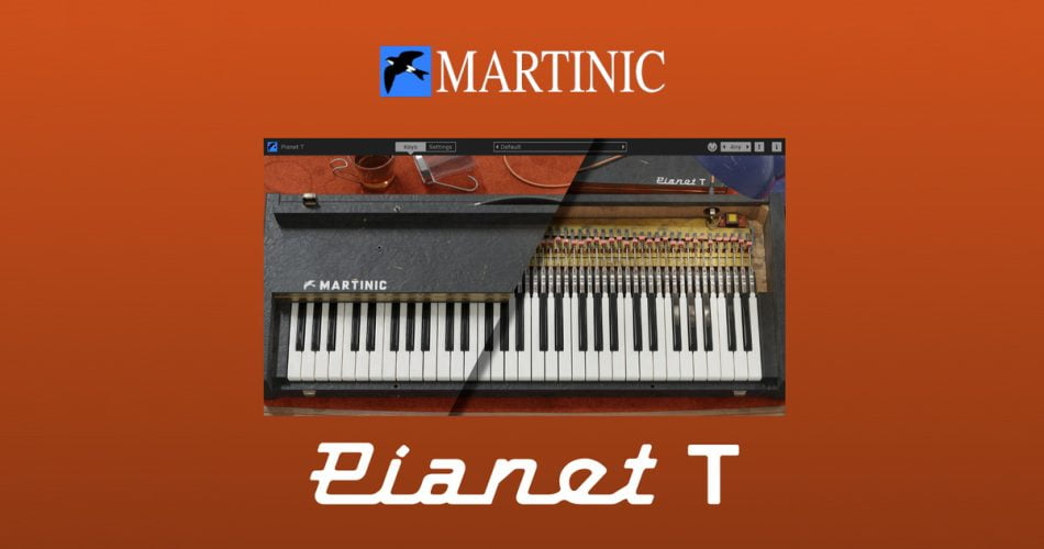 Martinic launches Pianet T virtual piano instrument at intro offer