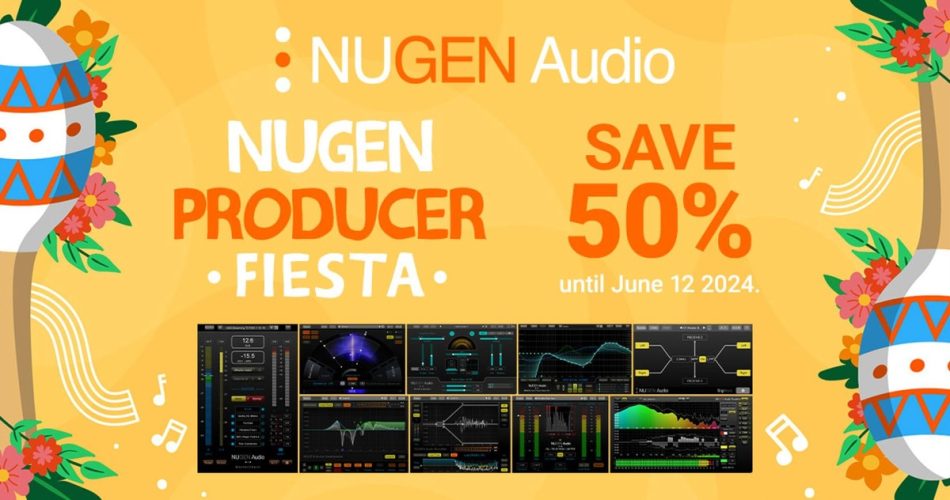 NUGEN Producer Fiesta: Save 50% on Producer Bundle & individual plugins