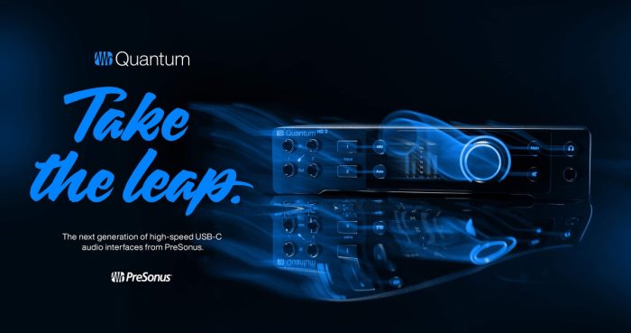 PreSonus Quatum Take the Leap