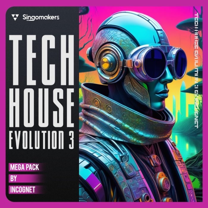 Singomakers Tech House Evolution 3