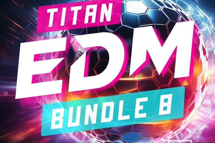 WA Production Titan EDM Bundle 8