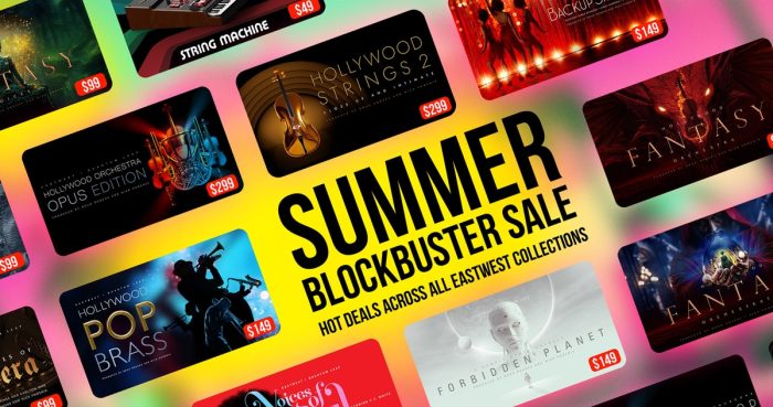 EastWest Summer Blockbuster Sale