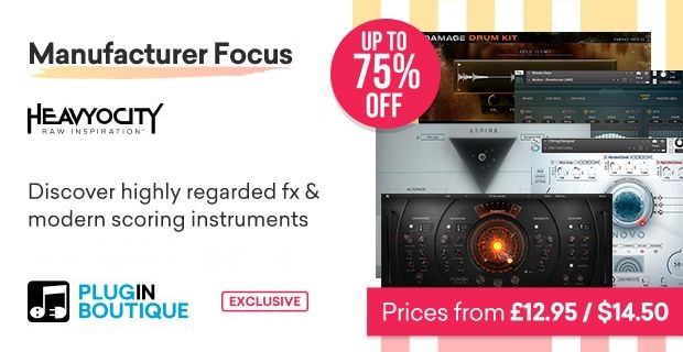 Save up to 75% off Heavyocity’s virtual instruments & plugins