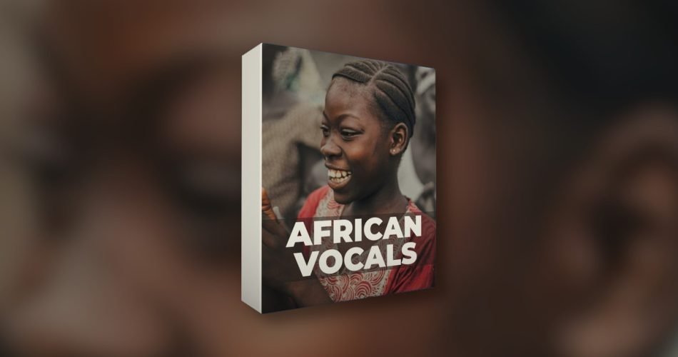 Rast Sound launches African Vocals 2 for Kontakt & Wav