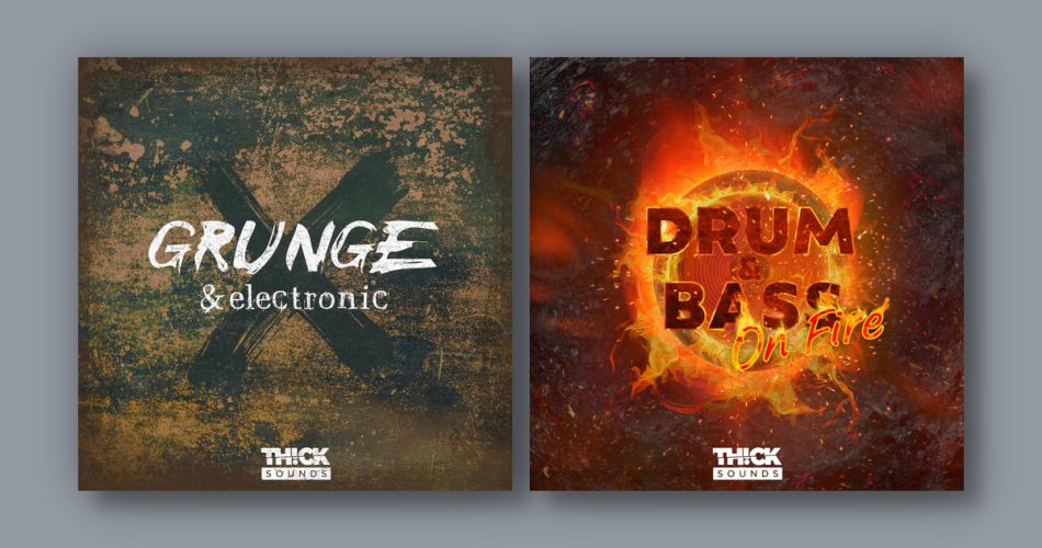 Drum & Bass On Fire and Grunge & Electronic by Thick Sounds