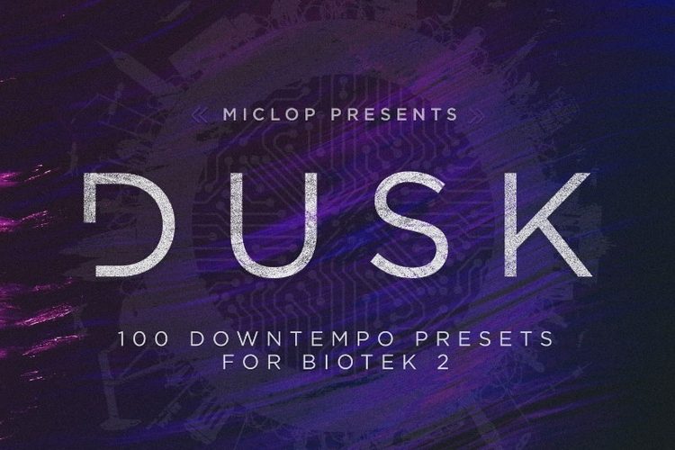 Tracktion releases Dusk soundset for BioTek 2 and Attracktive
