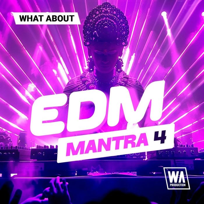 WA Production EDM Mantra 4