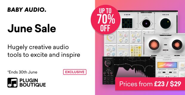 Save up to 70% on Baby Audio’s creative plugins