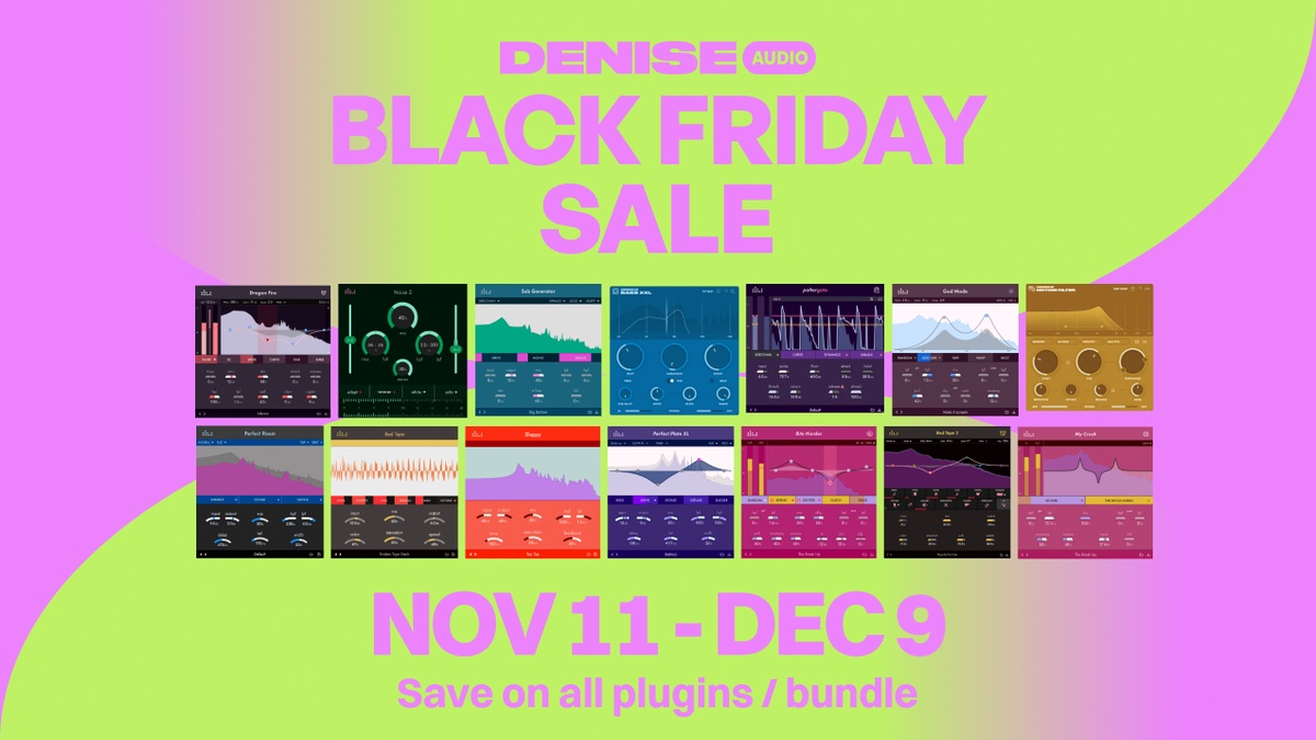 Denise Black Friday Sale: Save on unique and creative effect & synth plugins