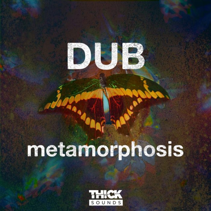 Thick Sounds Dub Metamorphosis