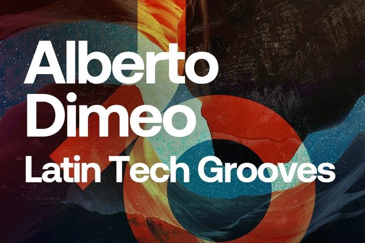 Loopmasters Alberto Dimeo Latin Tech Grooves