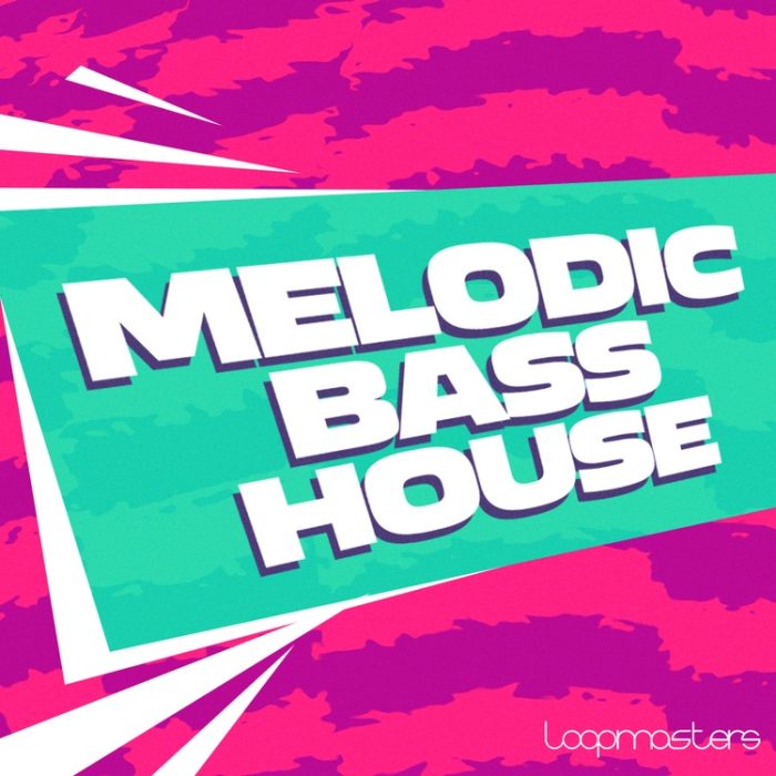 Loopmasters Melodic Bass House