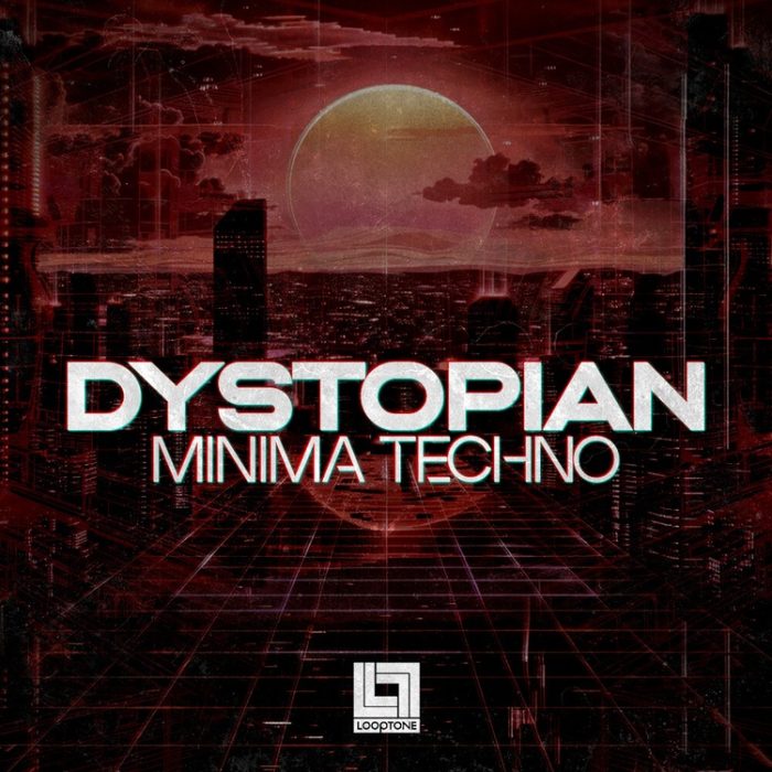 Looptone Dystopian Minima Techno