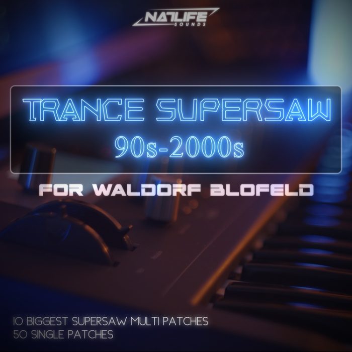 NatLife Trance Supersaw 90s 2000s for Waldorf Blofeld