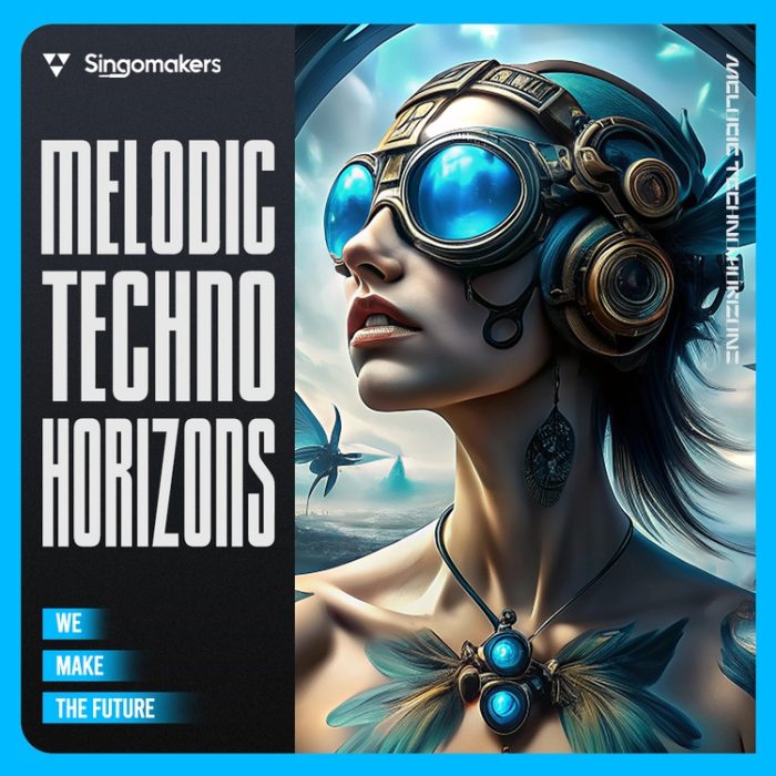 Singomakers Melodic Techno Horizons