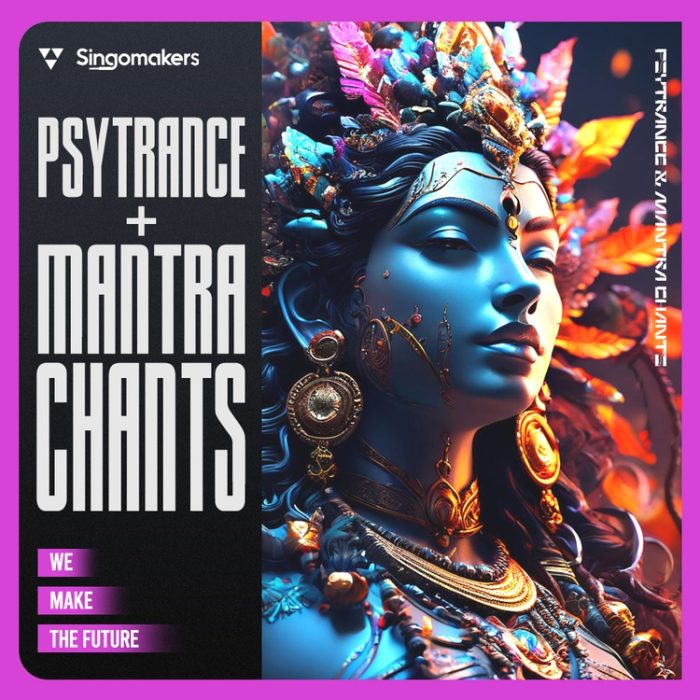 Singomakers Psytrance and Mantra Chants