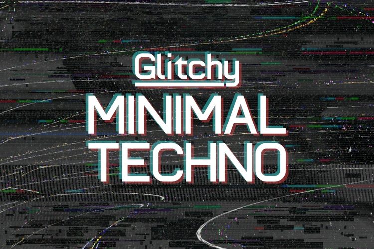 Thick Sounds Glitchy Minimal Techno