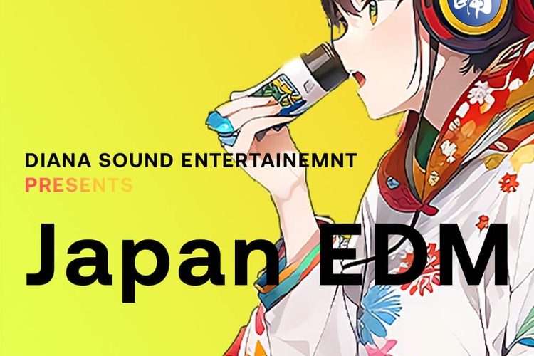 Diana Sound Entertainment Japan EDM