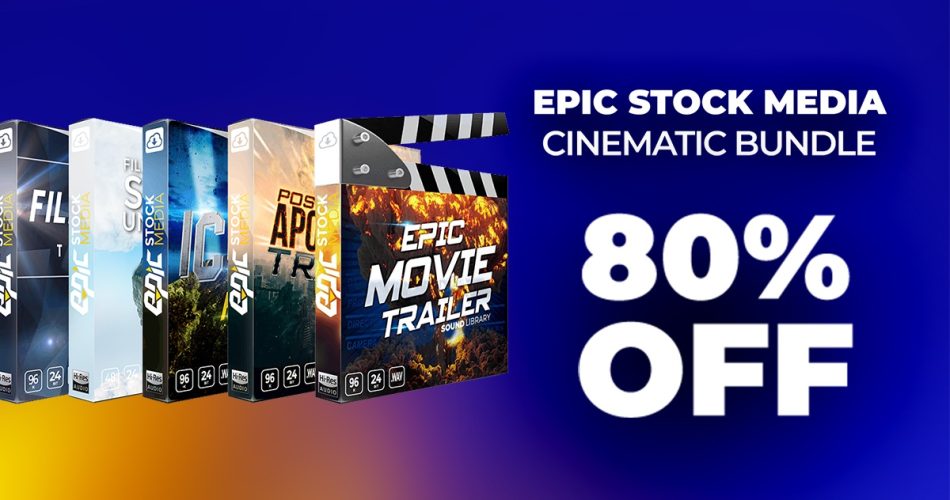 Save 80% on Epic Cinematic Bundle by Epic Stock Media