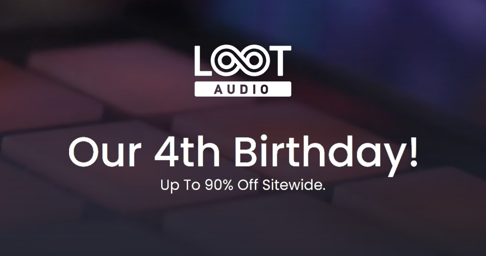 Loot Audio 4th Anniversary Sale: Get up to 90% OFF Kontakt libraries