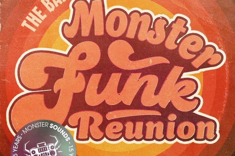 Monster Sounds Baker Brothers Funk Reunion