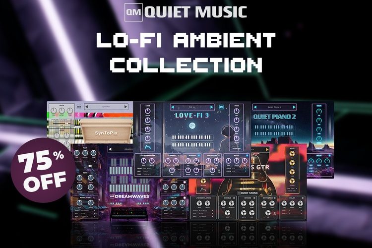 Save 75% on Lo-Fi Ambient Collection by Quiet Music