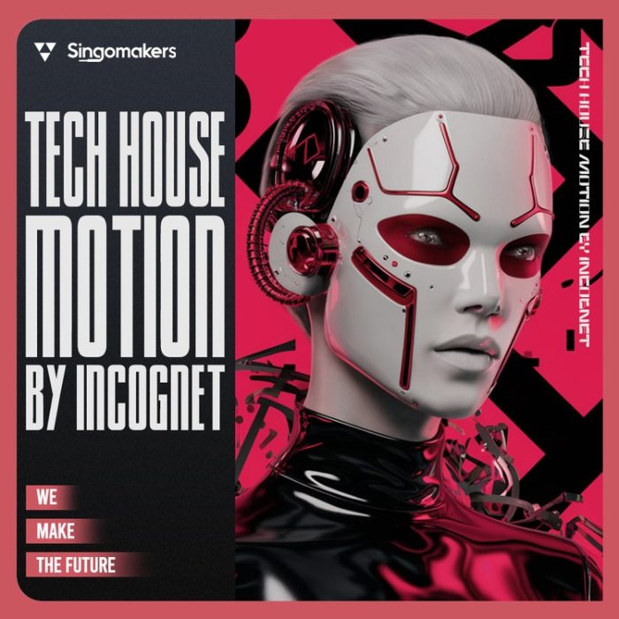 Singomakers Tech House Motion by Incognet