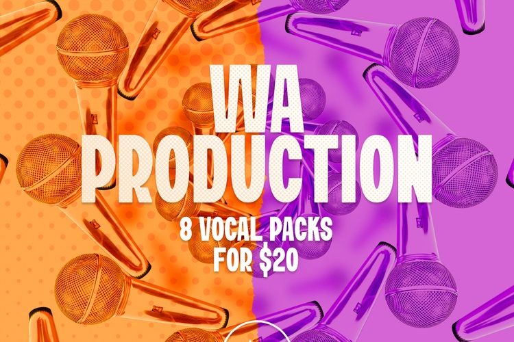 W.A. Production Vocals: 8 sample packs for $20 USD