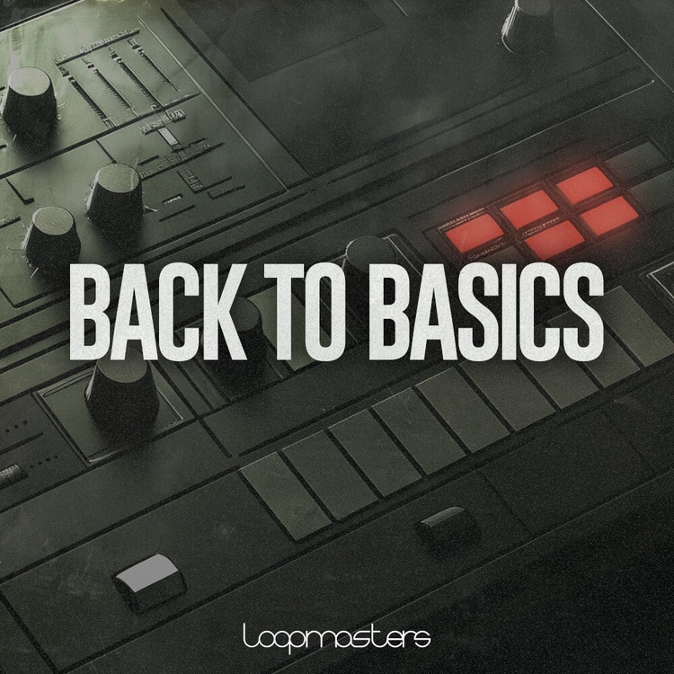 Loopmasters releases Back To Basics sample pack