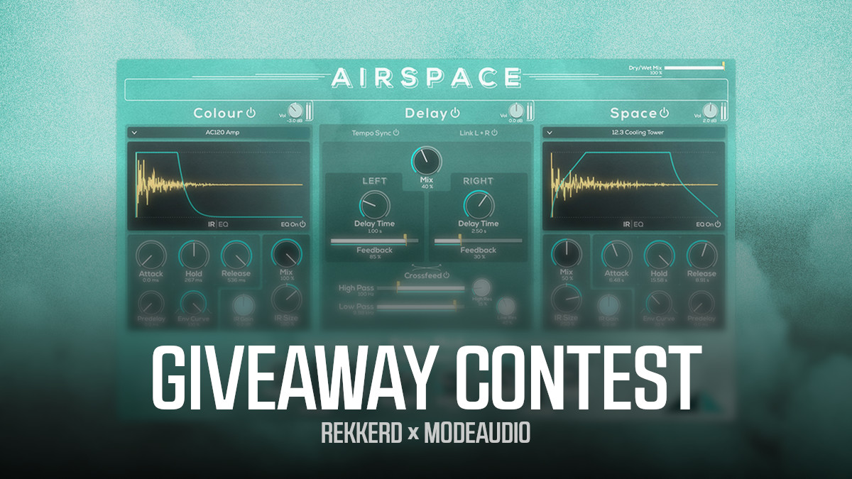 Giveaway Contest: Airspace Hybrid Reverb & Delay by ModeAudio (3x)