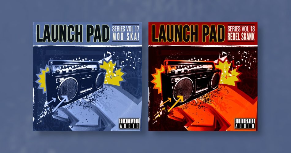 Launch Pad Series Mod Ska & Rebel Skank sample packs by Renegade Audio