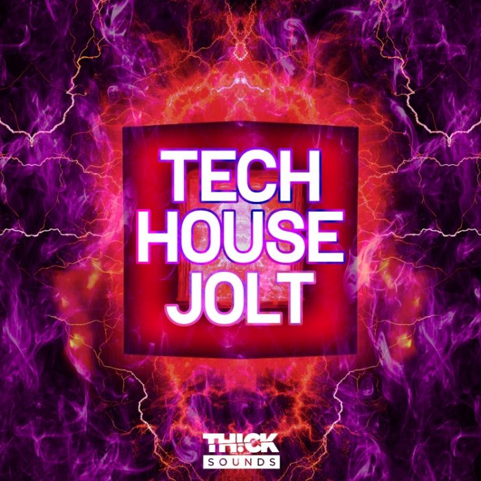 Thick Sounds Tech House Jolt