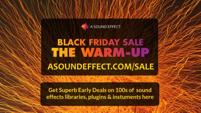 A Sound Effect Black Friday Warm Up