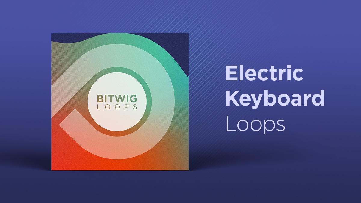 Bitwig releases Electric Keyboard Loops free sound package