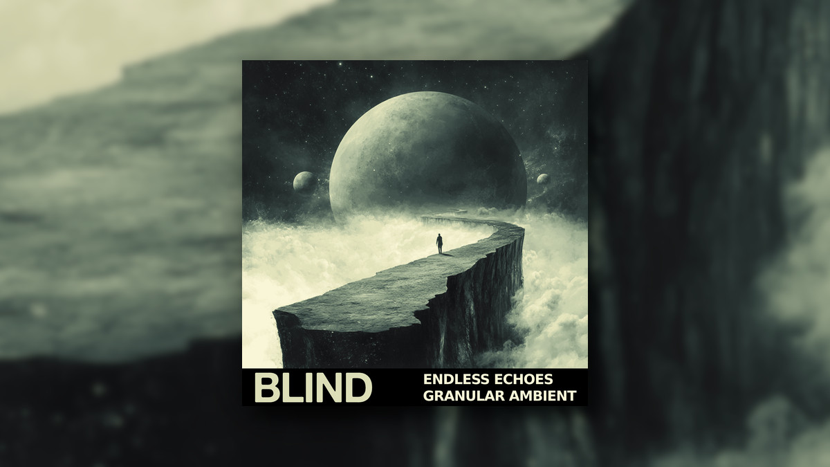 Endless Echoes – Granular Ambient sample pack by Blind Audio