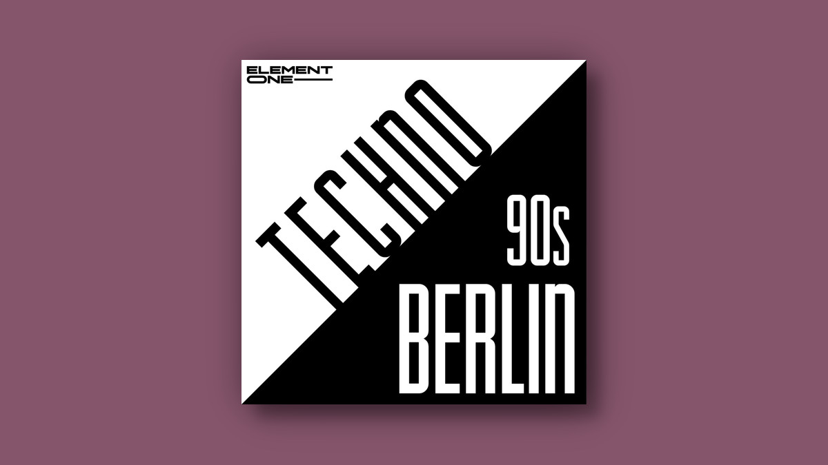 Element One releases 90s Berlin Techno sample pack