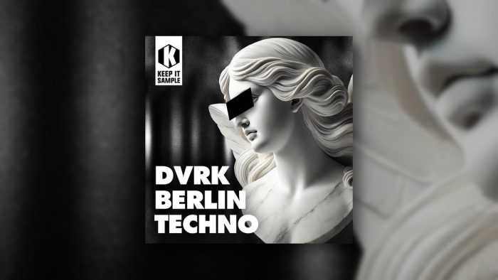 Keep It Sample DVRK Berlin Techno