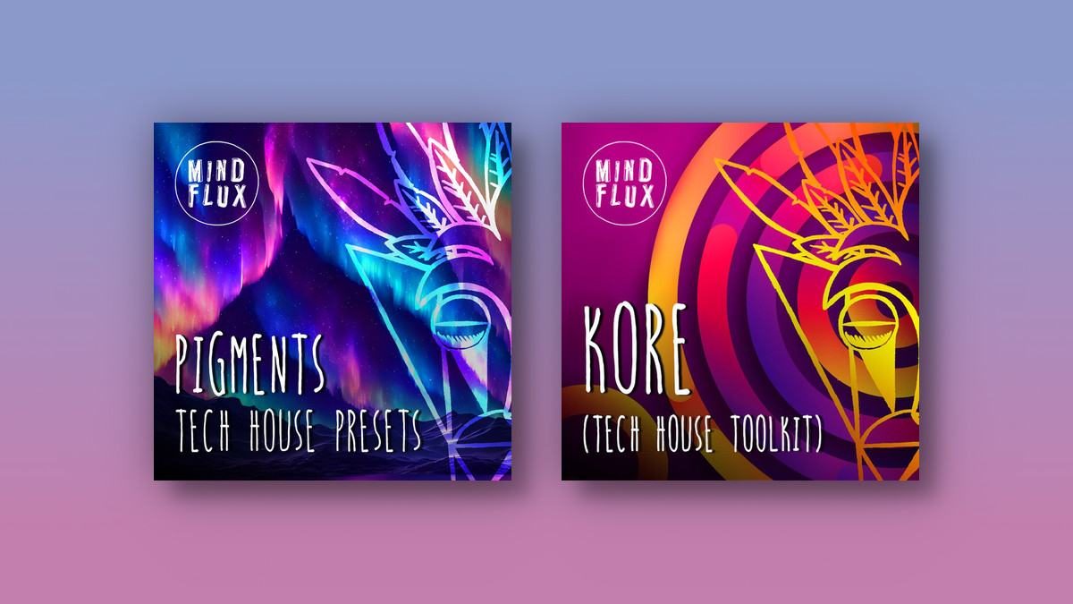 Mind Flux releases Pigments Tech House Presets & Kore Tech House Toolkit