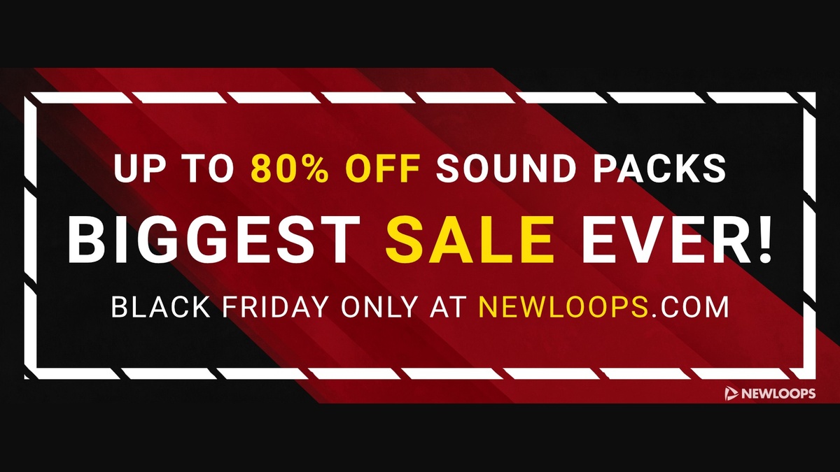 New Loops Black Friday Sale: Up To 80% off all soundsets and sample packs