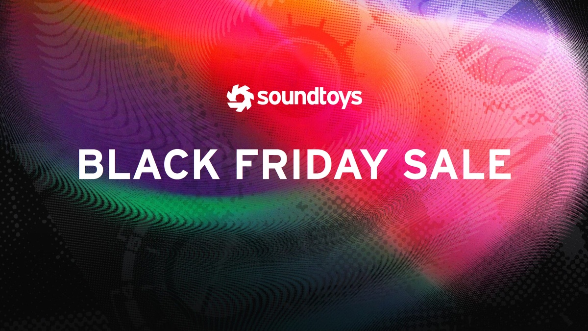 Soundtoys Black Friday Sale: Save up to 75% on plugins & bundles