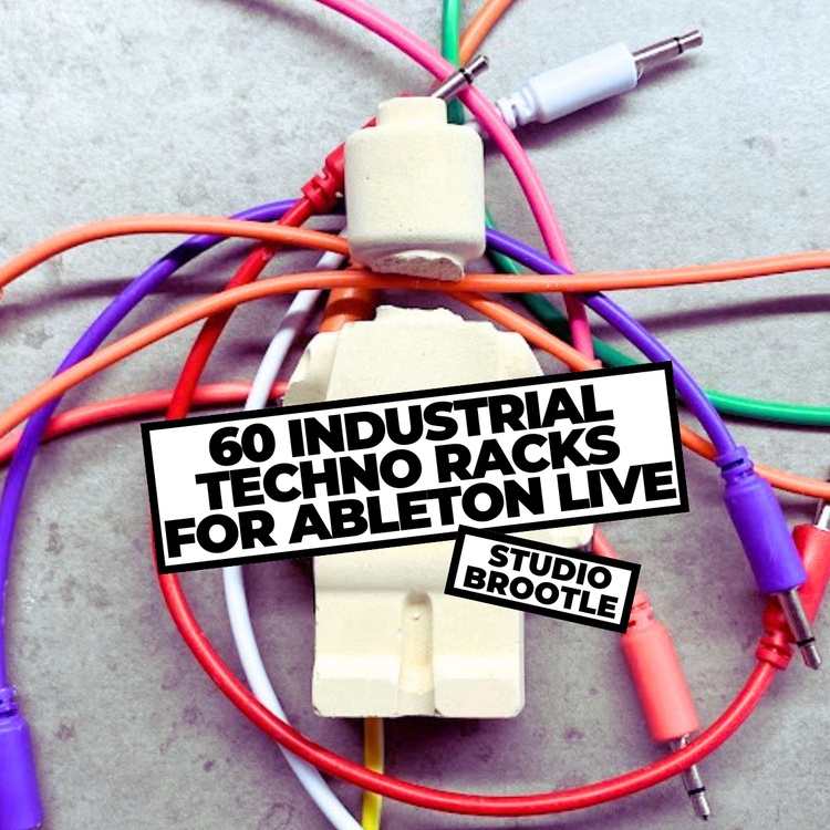 Studio Brootle releases Industrial Techno Racks for Ableton