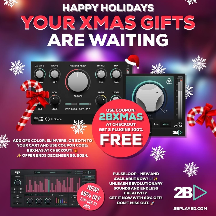 2B Played Music Christmas Gifts: FREE QFX Color & SlimVerb