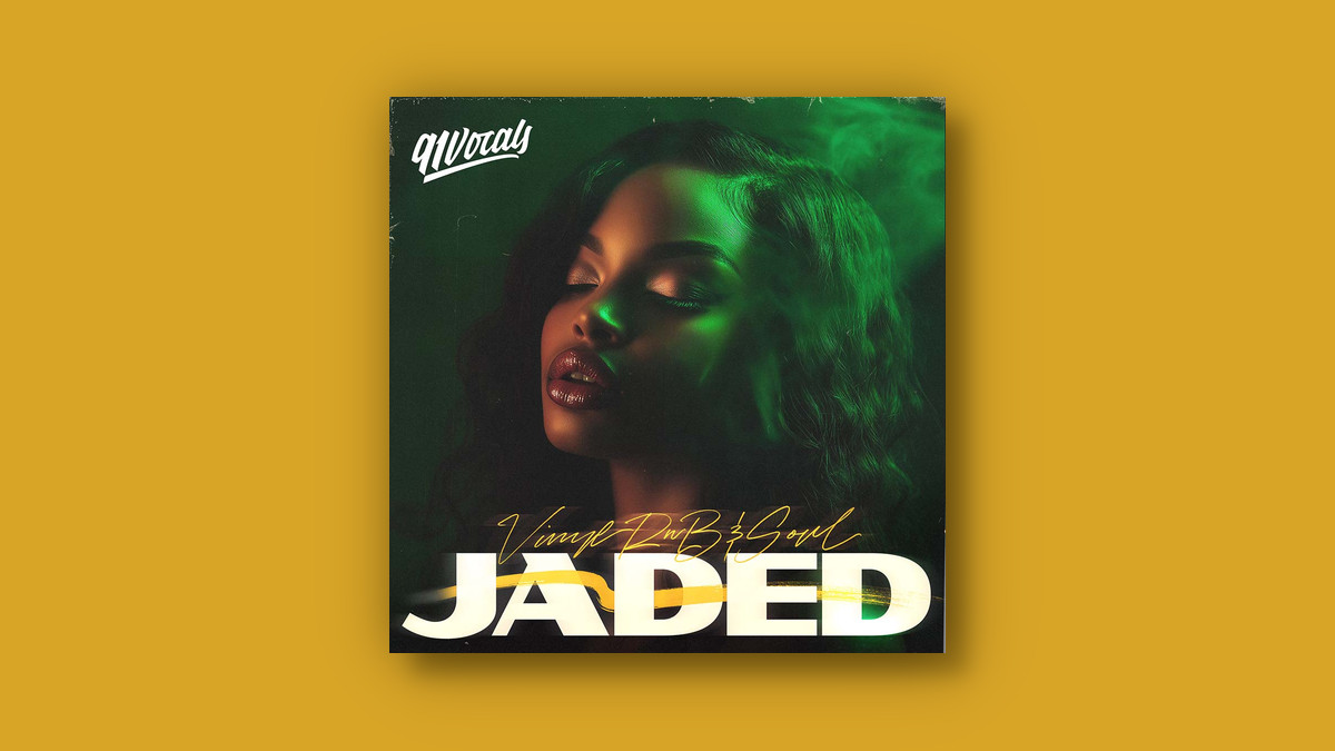 Jaded – Vinyl RnB & Soul sample pack by 91Vocals