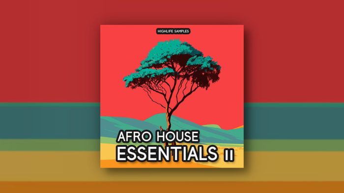 HighLife Samples Afro House Essentials 2