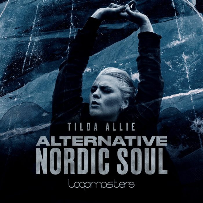 Loopmasters Tilda Allie Alternative Nordic Soul