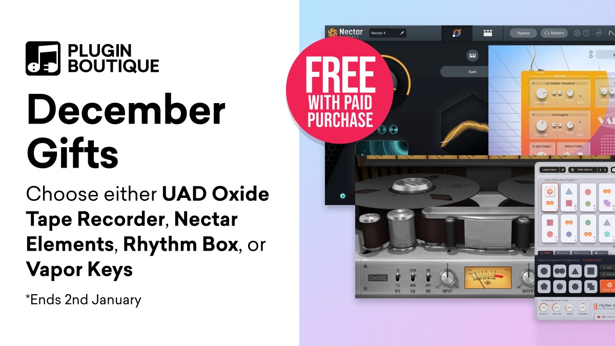 FREE with purchase: Oxide Tape Recorder, Vapor Keys, Nectar Elements or Rhythm Box