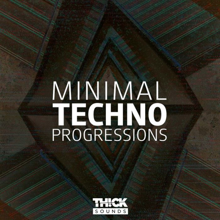 Thick Sounds Minimal Techno Progressions