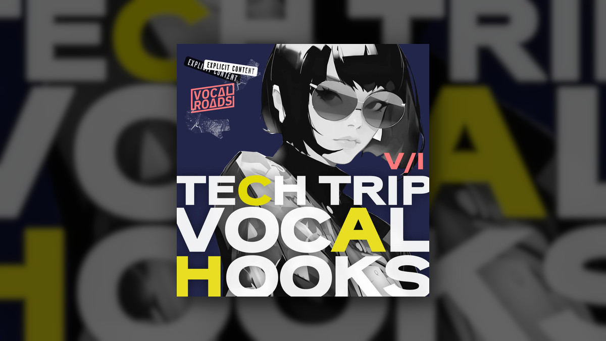 Tech Trip Vocal Hooks sample pack by Vocal Roads